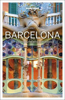 Lonely Planet Best of Barcelona by Isabella Noble, Lonely Planet