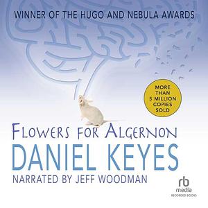 Flowers for Algernon by Daniel Keyes