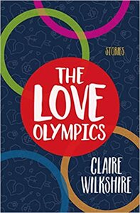 The Love Olympics by Claire Wilkshire