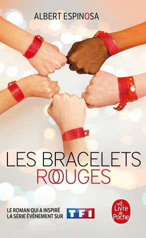 Les Bracelets Rouges by Albert Espinosa