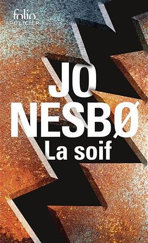 La Soif by Jo Nesbø