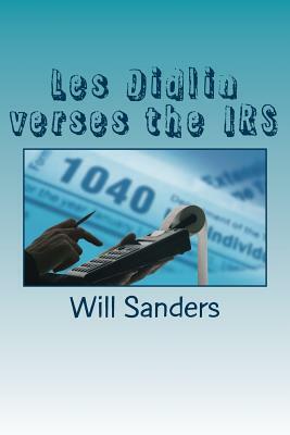 Les Didlin verses the IRS by Will Sanders
