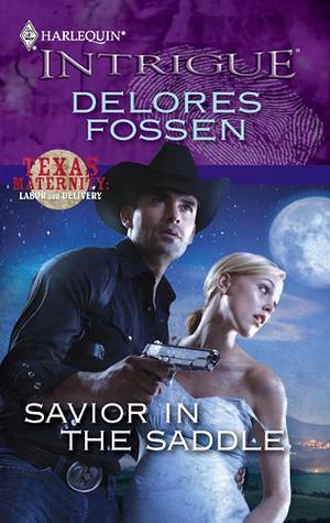 Savior in the Saddle by Delores Fossen