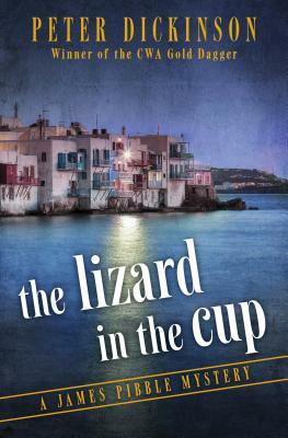 The Lizard in the Cup by Peter Dickinson