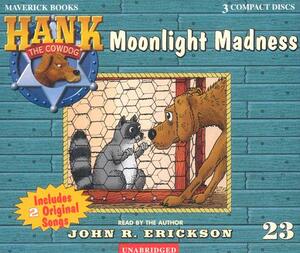 Moonlight Madness by John R. Erickson