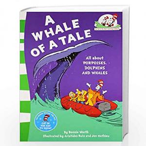 A Whale of a Tail! by Bonnie Worth