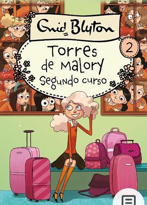 Segundo grado en Torres de Malory by Enid Blyton