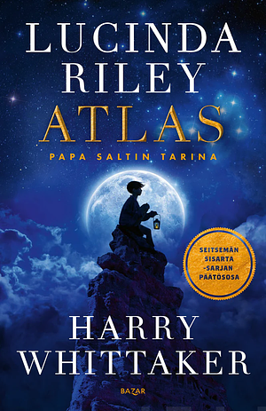 Atlas, Papa Saltin tarina by Lucinda Riley, Harry Whittaker