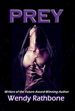 Prey by Wendy Rathbone