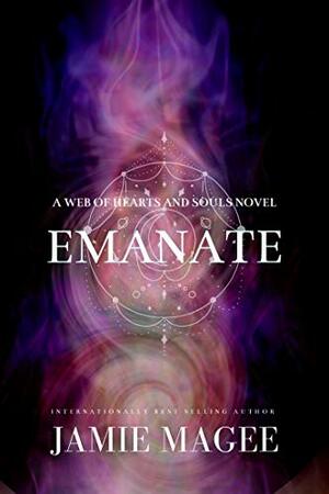Emanate by Jamie Magee
