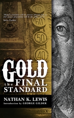 Gold: The Final Standard by Nathan Lewis