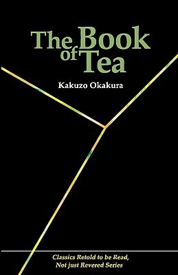 The Book of Tea by Kakuzo Okakura