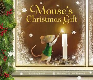Mouse's Christmas Gift by Mindy Baker