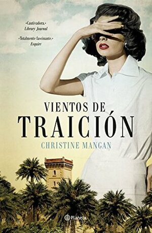 Vientos de traición by Pilar de la Peña Minguell, Christine Mangan