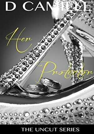 Her Protector by D. Camille