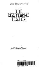 The Disappearing Teacher by Conrad Nowels