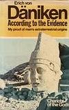 According to the Evidence by Erich von Däniken