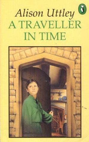 A Traveller in Time by Alison Uttley