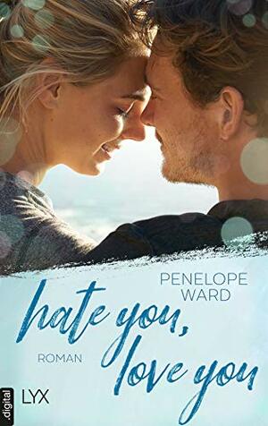 Hate You, Love You by Penelope Ward