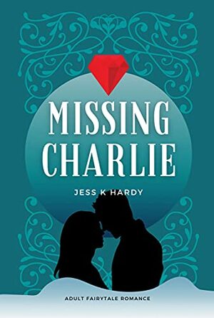 Missing Charlie by Jess K. Hardy