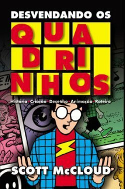 Desvendando os quadrinhos by Scott McCloud