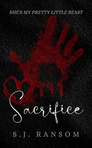 Sacrifice  by S.J. Ransom