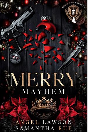 Merry Mayhem by Angel Lawson