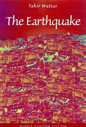 The Earthquake by Tahir Wattar