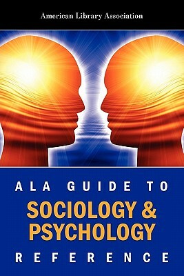 ALA Guide To Sociology & Psychology by American Library Association