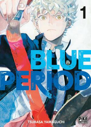 Blue Period, Tome 1 by Tsubasa Yamaguchi