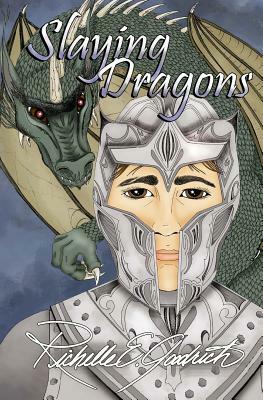 Slaying Dragons: Quotes, Poetry, & a few Short Stories for Every Day of the Year by Richelle E. Goodrich