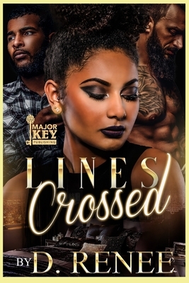 Lines Crossed by D. Renee