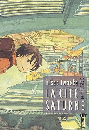 La Cité Saturne - Tome 2 by Pascale Simon, Hisae Iwaoka