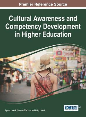 Cultural Awareness and Competency Development in Higher Education by 