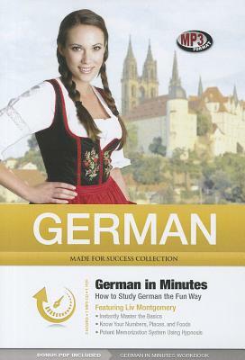 German in Minutes: How to Study German the Fun Way by 
