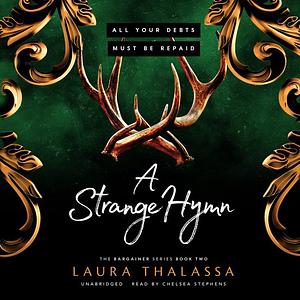 A Strange Hymn  by Laura Thalassa