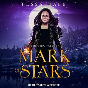 Mark of Stars by Tessa Hale
