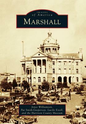 Marshall by Joyce Williamson, Pat Smith-Gasperson, Lucile Estell