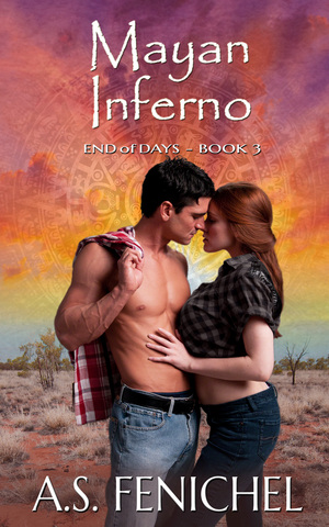 Mayan Inferno by A.S. Fenichel