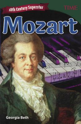 18th Century Superstar: Mozart (Grade 7) by Georgia Beth