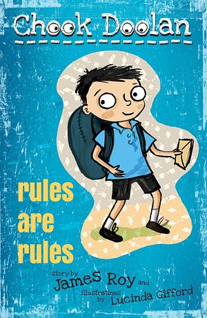 Rules are Rules by James Roy