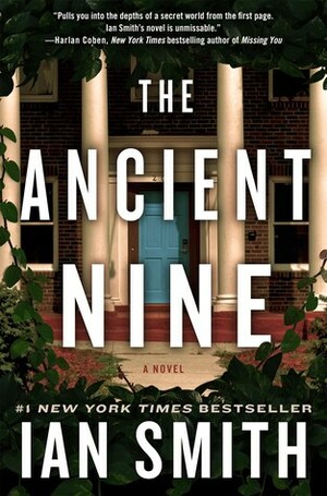 The Ancient Nine by Ian K. Smith