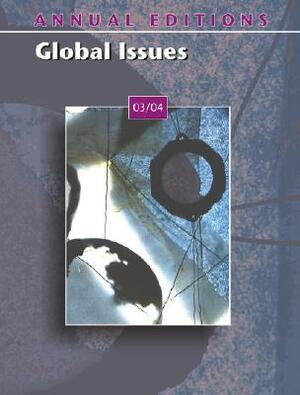 Annual Editions: Global Issues 03/04 by Robert Jackson