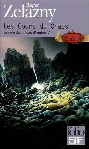 Les cours du chaos by Roger Zelazny