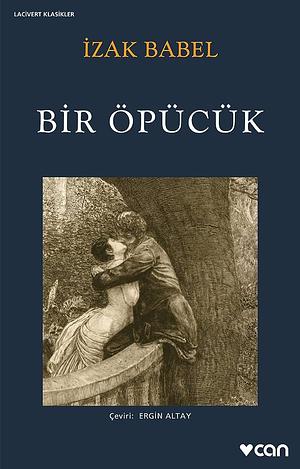 Bir Öpücük by Isaac Babel