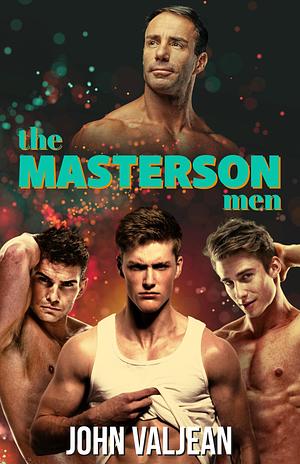 The Masterson Men by John Valjean