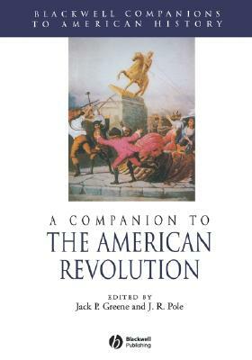 A Companion to the American Revolution by 