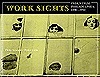 Work Sights: Industrial Philadelphia, 1890-1950 by Philip Scranton, Walter Licht