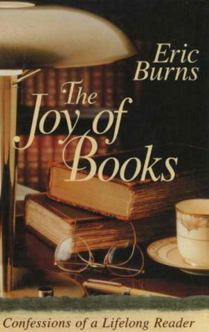 The Joy of Books by Eric Burns
