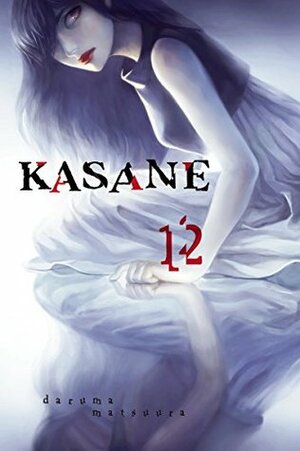 Kasane Vol. 12 by Daruma Matsuura
